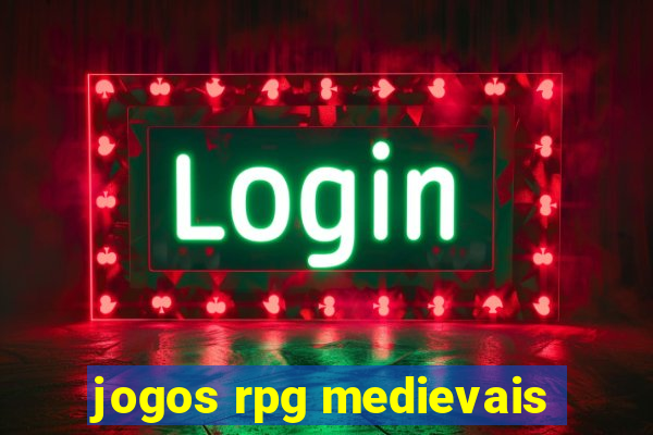 jogos rpg medievais